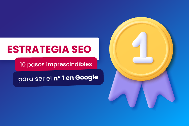 Estrategia SEO: Los 10 pasos imprescindibles para ser el nº1 en Google - Dobuss