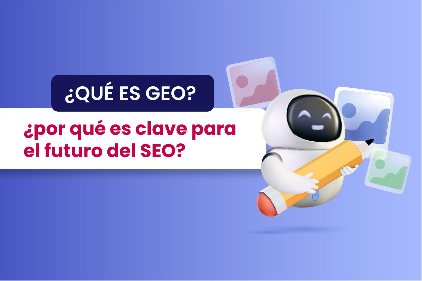 Qué es GEO y por qué es clave para SEO - Dobuss