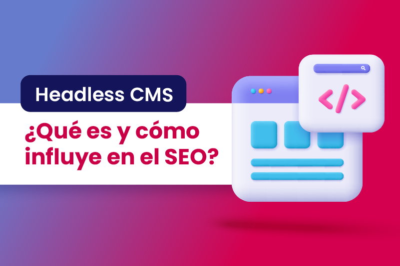 Headless CMS para optimizar SEO