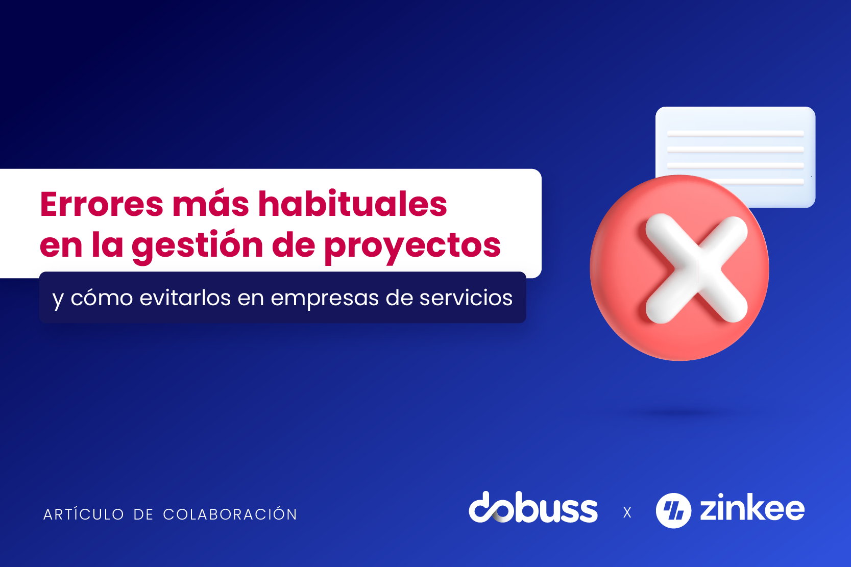Errores más comunes en la gestión de proyectos